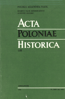 Acta Poloniae Historica. T. 53 (1986), Strony tytułowe, Spis treści