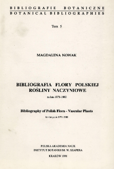 Bibliografia flory polskiej - rośliny naczyniowe : za lata 1971-1980