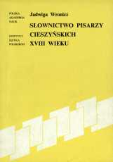 Słownictwo pisarzy cieszyńskich XVIII wieku