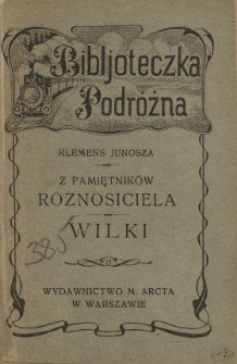 Z pamiętników roznosiciela ; Wilki