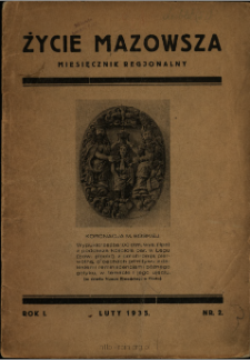 Życie Mazowsza : miesięcznik regjonalny 1935 N.2