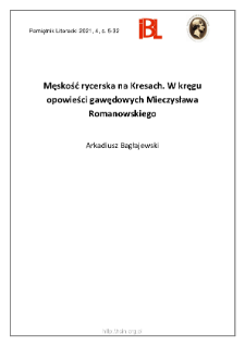 Męskość rycerska na Kresach. W kręgu opowieści gawędowych Mieczysława Romanowskiego