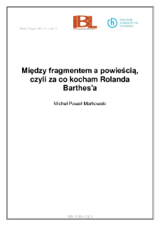 Między fragmentem a powieścią, czyli za co kocham Rolanda Barthes'a