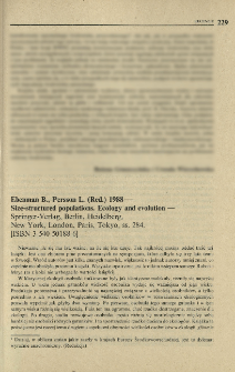 Ebenman B., Persson L. (Red.) 1988 - Size-structure populations. Ecology and evolution - Springer-Verlag, Berlin, Heidelberg, New York, London, Paris, Tokyo, ss. 284. [ISBN 3-540-50188-6]