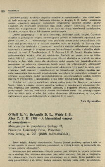 O'Neil R. V., DeAngelis D. L., Waide J. B., Allen T. F. H. 1986 - A hierarchical concept of ecosystems - Monographs in population biology 23, Princeton University Press, Princeton, New Jersey, ss. 253. [ISBN 0-691-08436-X]