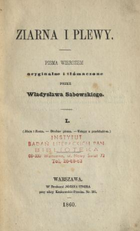 Ziarna i plewy : pisma wierszem. T. 1, Józia i Zosia, drobne pisma, ustępy z przekładów