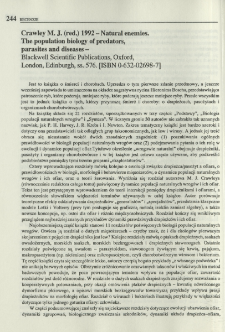 Crawley M. J. (red.) 1992 - Natural enemies. the population biology of predators, parasites and diseases - Blackwell Scientific Publications, Oxford, London, Edinburgh, ss. 576. [ISBN 0-632-02698-7]