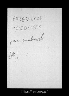 Przewilcze Siedlisko. Kartoteka powiatu zambrowskiego w średniowieczu. Kartoteka Słownika historyczno-geograficznego Mazowsza w średniowieczu