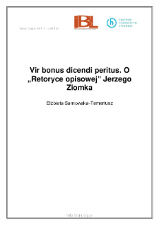 Vir bonus dicendi peritus. O "Retoryce opisowej" Jerzego Ziomka