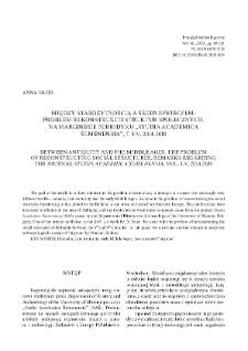 Between Antiquity and the Middle Ages: The problem of reconstructing social structures. Remarks regarding the journal “Studia Academica Šumenensia”, vol. I-V, 2014-2018