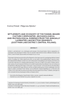 Settlements and economy of the Funnel Beaker Culture communities. Archaeological and palynological evidence from the annually laminated lake bottom sediments (Gostynin Lake District, central Poland)