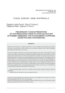 Preliminary characterization of the prehistoric mine of chocolate flint in Poręba Dzierżna, site 24 (Wolbrom commune, Lesser Poland voivodeship)