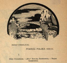 Powieść polska 1909/10 : (Eliza Orzeszkowa. - "Wiry" Henryka Sienkiewicza. - Marjan Gawalewicz