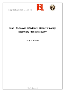 Inna Iłła. Słowo mówione i słowo pisane w poezji Kazimiery Iłłakowiczówny