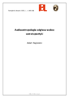 Audioantropologia odgłosu wobec somatopoetyki