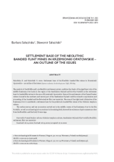 Settlement base of the Neolithic banded flint mines in Krzemionki Opatowskie – an outline of the issues