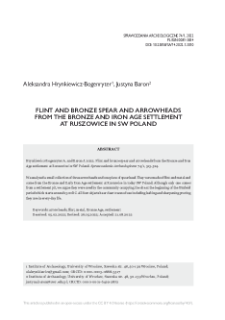 Flint and bronze spear and arrowheads from the Bronze and Iron Age settlement at Ruszowice in SW Poland