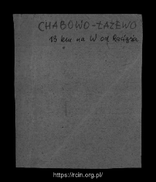 Chabowo-Łażewo. Files of Bielsk district in the Middle Ages. Files of Historico-Geographical Dictionary of Masovia in the Middle Ages