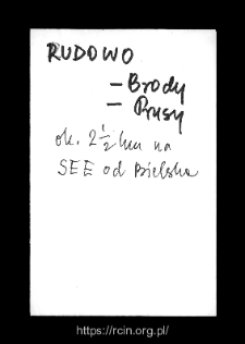 Rudowo. Files of Bielsk district in the Middle Ages. Files of Historico-Geographical Dictionary of Masovia in the Middle Ages