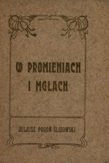 W promieniach i mgłach