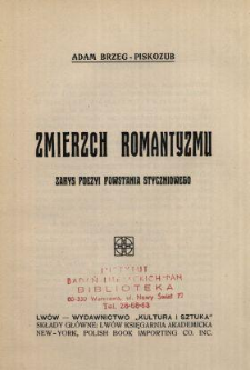 Zmierzch romantyzmu : zarys poezyi powstania styczniowego