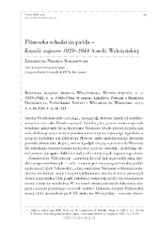 Flâneurka schodzi do piekła – „Kroniki wojenne 1939-1944” Aurelii Wyleżyńskiej (Aurelia Wyleżyńska, Kroniki wojenne, t. 1: 1939–1942, t. 2: 1943–1944, oprac. Grażyna Pawlak, Marcin Urynowicz, Państwowy Instytut Wydawniczy, Warszawa 2022)