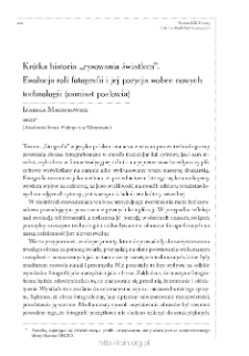 Krótka historia „rysowania światłem”. Ewolucja roli fotografii i jej pozycja wobec nowych technologii (zamiast posłowia)