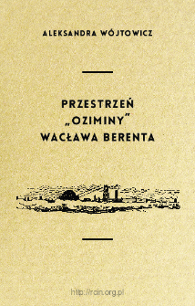 Przestrzeń "Oziminy" Wacława Berenta