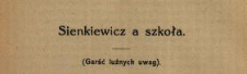 Sienkiewicz a szkoła : (Garść luźnych uwag)