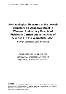 Archaeological Research at the Jewish Cemetery on Okopowa Street in Warsaw. Preliminary Results of Fieldwork Carried out in the Area of Quarter 1 in the years 2020–2021