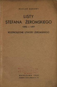 Listy Stefana Żeromskiego, 1896-1897. Rozproszone utwory Żeromskiego
