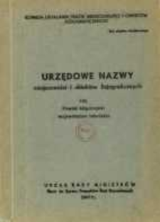 Urzędowe nazwy miejscowości i obiektów fizjograficznych. Nr 106; Powiat biłgorajski województwo lubelskie