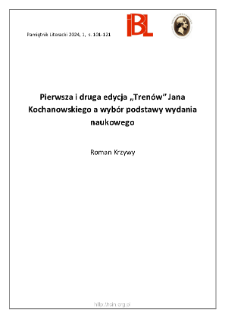 Pierwsza i druga edycja „Trenów” Jana Kochanowskiego a wybór podstawy wydania naukowego