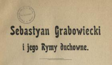 Sebastyan Grabowiecki i jego Rymy duchowne