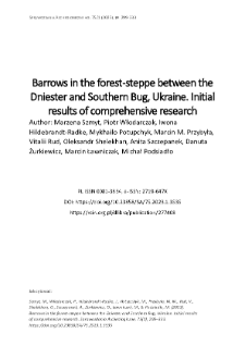 Barrows in the forest-steppe between the Dniester and Southern Bug, Ukraine. Initial results of comprehensive research