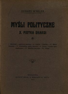 Myśli polityczne x. Piotra Skargi