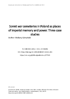 Soviet war cemeteries in Poland as places of imperial memory and power. Three case studies