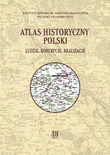 Atlas historyczny Polski : ludzie, koncepcje, realizacje : Strony tytułowe, Spis treści