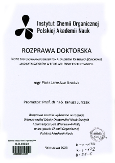 Nowe zastosowania pochodnych alkaloidów chinowca (Cunchona), jako katalizatorów w reakcjach enancjoselektywnych