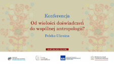(Antropologia) nie do końca u siebie: notatki terenowe antropolożki i migrantki pochodzenia ukraińskiego, mieszkającej w Polsce