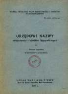 Urzędowe nazwy miejscowości i obiektów fizjograficznych. Nr 81; Powiat kępiński województwo poznańskie