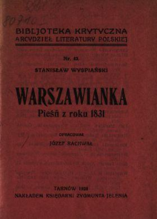 Stanisław Wyspiański - "Warszawianka" - pieśń z roku 1831