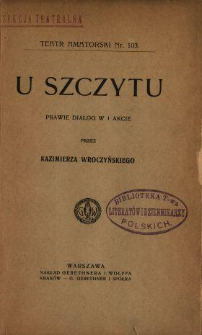 U szczytu : prawie dialog w 1 akcie