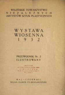 Wystawa wiosenna 1932 : [katalog] maj-czerwiec