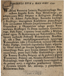 Z Brzescia Dnia 8. Maia Roku 1790 : [Incipit:] W Dzień Rocznicy Jmienin Nayiaśnieyszego Stanisława Augusta Króla Pana Miłościwego ...