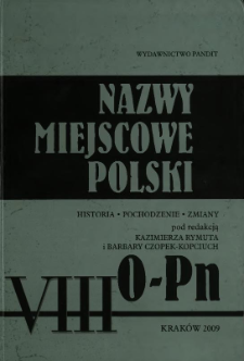 Nazwy miejscowe Polski : historia, pochodzenie, zmiany. T. 8, O-Pn