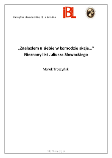 „Znalazłem u siebie w komodzie akcje...” Nieznany list Juliusza Słowackiego.