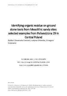 Identifying organic residue on ground stone tools from Mesolithic sandy sites: selected examples from Paliwodzizna 29 in Central Poland