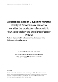 A superb axe-head of G-type flint from the vicinity of Bronocice as a reason to consider the production of macrolithic four-sided tools in the Eneolithic of Lesser Poland