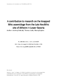 A contribution to research on the knapped lithic assemblage from the Late Neolithic site of Altheim in Lower Bavaria